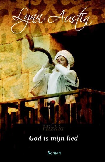God is mijn lied / Hizkia / 2 - Lynn Austin 9789029717441, Boeken, Verzenden, Gelezen, Lynn Austin