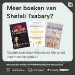 Bewust ouderschap 9789069639703 Shefali Tsabary, Boeken, Verzenden, Zo goed als nieuw, Shefali Tsabary