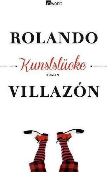 Kunststücke - Rolando Villazon 9783498070656, Verzenden, Zo goed als nieuw, Rolando Villazon