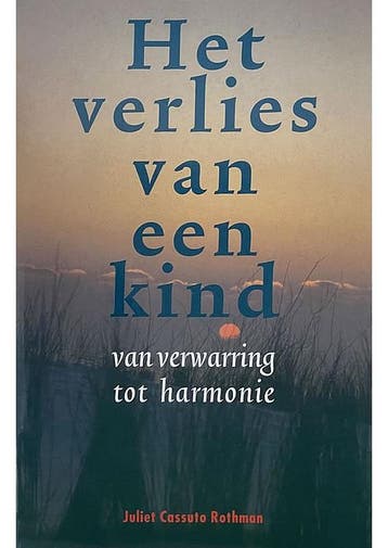 Het verlies van een kind Juliet Cassuto Rothman, Verzenden, Gelezen