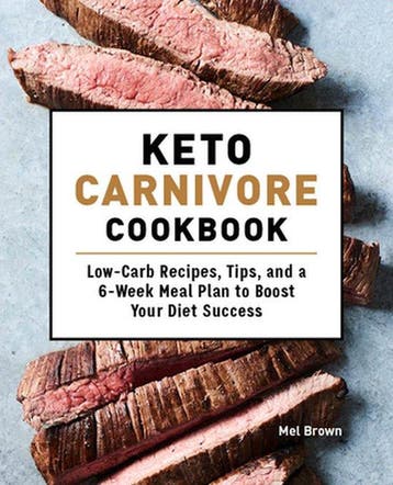 9781648764097 Keto Carnivore Cookbook | Tweedehands, Boeken, Kookboeken, Verzenden, Zo goed als nieuw, Mel Brown