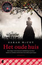 Het oude huis 9789022572450 Sarah McCoy, Verzenden, Zo goed als nieuw, Sarah McCoy