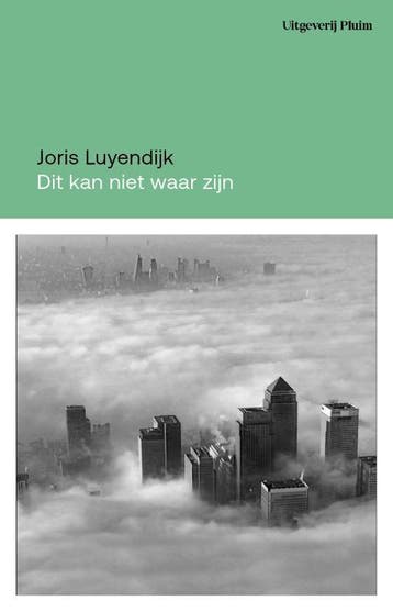 Dit Kan Niet Waar Zijn | Joris Luyendijk | Nieuw, Ophalen of Verzenden, Nieuw, Joris Luyendijk