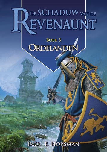 Ordelanden / Schaduw van de Revenaunt / 3 - Paul E. Horsman, Verzenden, Gelezen, Paul E. Horsman