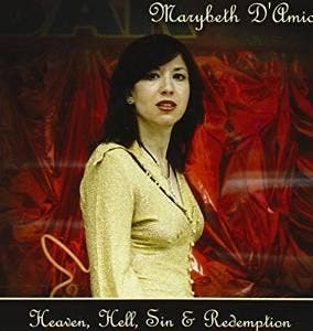 cd - Marybeth DAmico - Heaven, Hell, Sin &amp; Redemption, Verzenden, Zo goed als nieuw