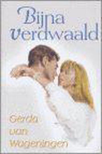 Bijna verdwaald - Gerda van Wageningen 9789020526707, Boeken, Verzenden, Gelezen, Gerda van Wageningen