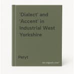 Dialect and Accent in Industrial West Yorkshire Petyt, Boeken, Verzenden, Zo goed als nieuw, Petyt