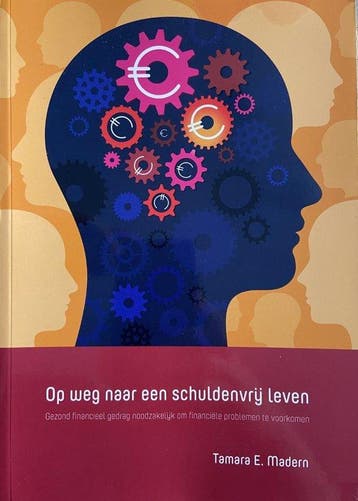 Op weg naar een schuldenvrij leven - Tamara Madern, Boeken, Verzenden, Zo goed als nieuw, Tamara Madern