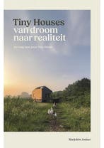 Tiny Houses van droom naar realiteit Marjolein Jonker, Verzenden, Gelezen