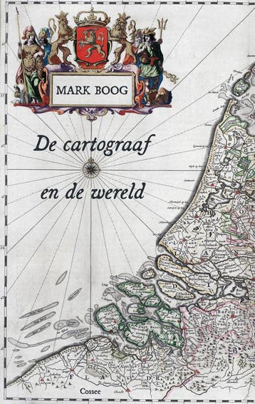 De cartograaf en de wereld (Nieuw), Boeken, Verzenden, Nieuw, Mark Boog