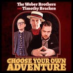 cd - The Weber Brothers And Timothy Bracken - Choose Your..., Verzenden, Zo goed als nieuw