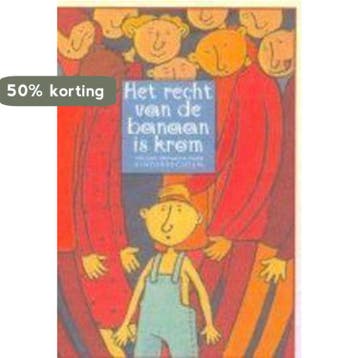 Het recht van de banaan is krom 9789054611813, Verzenden, Zo goed als nieuw
