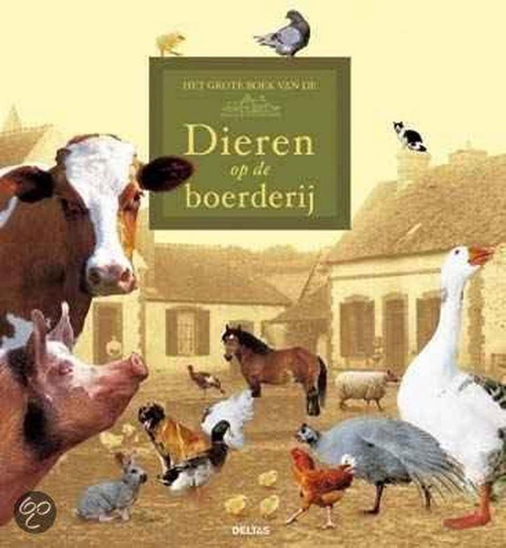 Het grote boek van de dieren op de boerderij 9789044704327, Boeken, Kinderboeken | Jeugd | 10 tot 12 jaar, Gelezen, Verzenden