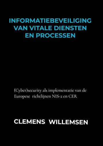 Informatiebeveiliging Van Vitale Diensten En Processen, Ophalen of Verzenden, Nieuw, Clemens Willemsen