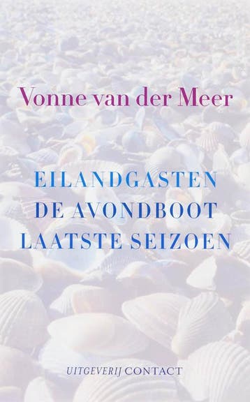 Eilandgasten omnibus - Vonne van der Meer 9789025424879, Verzenden, Gelezen, Vonne van der Meer