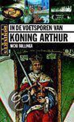 In de voetsporen van koning Arthur / Dominicus thema, Verzenden, Zo goed als nieuw, N. Bullinga