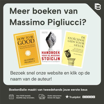 Hoe word je een stoïcijn? - Massimo Pigliucci 9789025905675, Verzenden, Zo goed als nieuw, Massimo Pigliucci