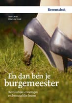 En dan ben je burgemeester 9789490314101 Theo Camps, Verzenden, Zo goed als nieuw, Theo Camps