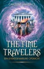 Een levensgevaarlijke opdracht / Time Travelers, Boeken, Kinderboeken | Jeugd | 10 tot 12 jaar, Verzenden, Gelezen, Caroline Lawrence
