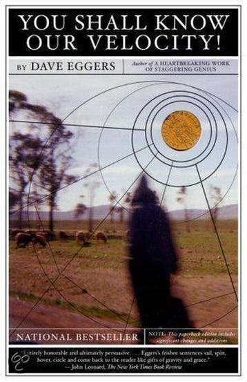You shall know our velocity - Dave Eggers - Dave Eggers, Verzenden, Gelezen, Dave Eggers