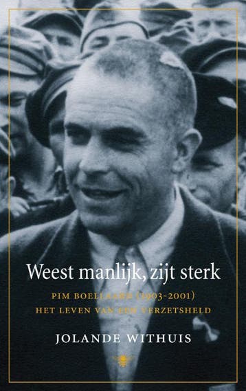 Weest manlijk, zijt sterk - Jolande Withuis 9789023459422, Boeken, Verzenden, Gelezen, Jolande Withuis