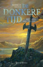 Het oog van Tzulan / De donkere tijd / 4 9789024571291, Boeken, Verzenden, Gelezen, Markus Heitz