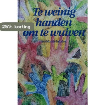 Te weinig handen om te wuiven - Ben Reynders 9789065657282, Verzenden, Zo goed als nieuw, Ben Reynders