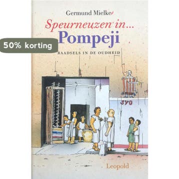 Speurneuzen in ... Pompeji - G. Mielke 9789025830410, Verzenden, Gelezen, G. Mielke