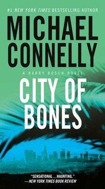 City of Bones - Michael Connelly 9781455550685, Verzenden, Zo goed als nieuw, Michael Connelly