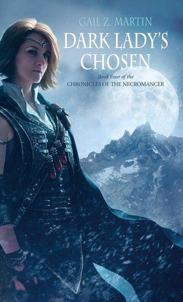 Dark Ladys Chosen - Gail Z Martin 9781844168316, Verzenden, Gelezen, Gail Z Martin