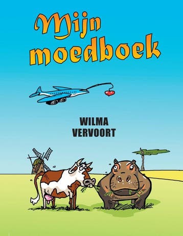 Mijn Moedboek - Wilma Vervoort 9789090354316, Verzenden, Zo goed als nieuw, Wilma Vervoort