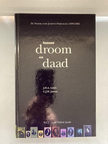 Tussen droom en daad - J.H.A. Lokin 9789027142016, Verzenden, Gelezen, J.H.A. Lokin
