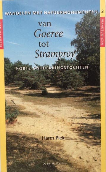 Van Goeree tot Stramproy / Wandelwijzer / 2 9789080064263, Verzenden, Gelezen, H. Piek