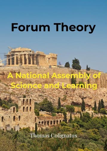 Forum Theory & A National Assembly Of Science And Learning, Ophalen of Verzenden, Nieuw, Thomas Colignatus