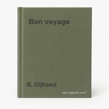 Bon voyage - B. Dijkzeul 9789066750494, Verzenden, Gelezen, B. Dijkzeul