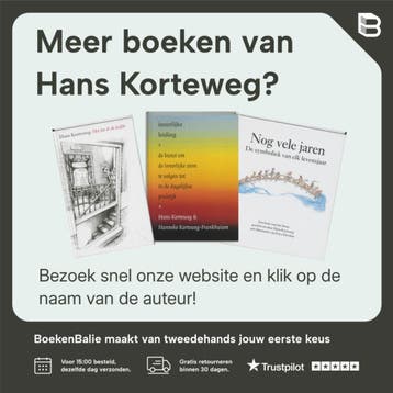 Zonder einde - Hans Korteweg 9789063254797, Verzenden, Zo goed als nieuw, Hans Korteweg