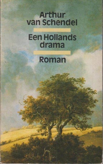 een Hollands drama - van Schendel, Verzenden, Gelezen