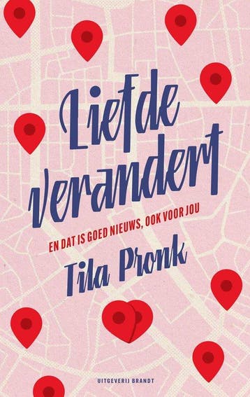 9789493319301 Liefde verandert | Tweedehands, Verzenden, Zo goed als nieuw, Tila Pronk