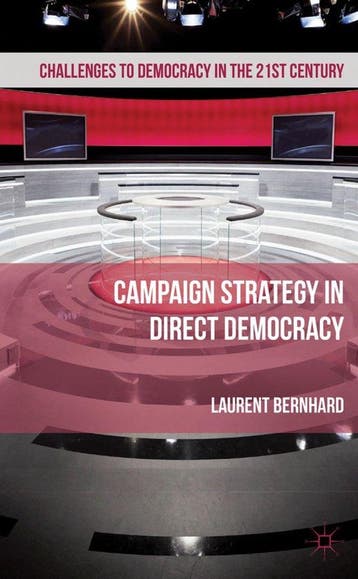 9781137011336 Campaign Strategy in Direct Democracy, Verzenden, Zo goed als nieuw, Laurent Bernhard
