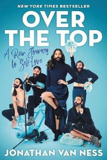 Over the Top - Jonathan van Ness 9780062906373, Verzenden, Zo goed als nieuw, Jonathan van Ness