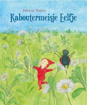 Kaboutermeisje Eelfje - P. Walter 9789044810462, Verzenden, Gelezen, P. Walter