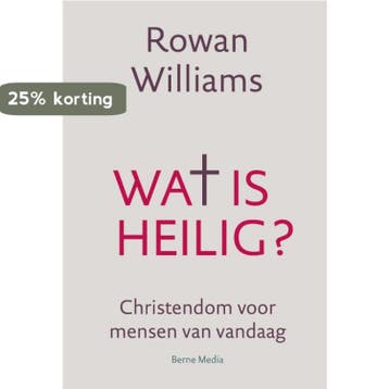 Wat is heilig? - Rowan Williams 9789089723147, Verzenden, Gelezen, Rowan Williams
