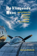 9789083240923 De Vliegende Mens Jeroen Visbeek, Verzenden, Nieuw, Jeroen Visbeek