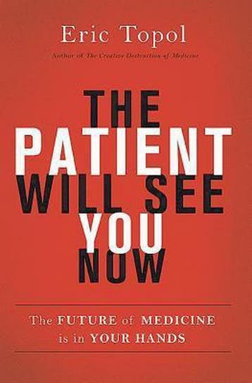 Patient Will See You Now - Eric Topol 9780465054749, Verzenden, Gelezen, Eric Topol