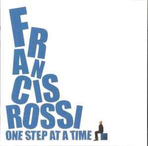 cd - Francis Rossi - One Step At A Time, Verzenden, Zo goed als nieuw
