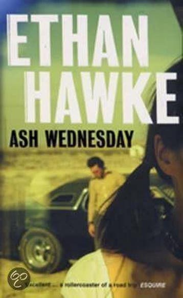 Ash Wednesday - Ethan Hawke 9780747564423, Verzenden, Gelezen, Ethan Hawke