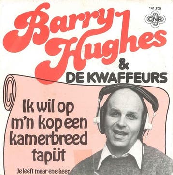 vinyl single 7 inch - Barry Hughes - amp; De Kwaffeurs â., Verzenden, Zo goed als nieuw, 7 inch, Pop
