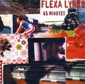 cd - Flexa Lyndo - 45 Minutes, Verzenden, Zo goed als nieuw
