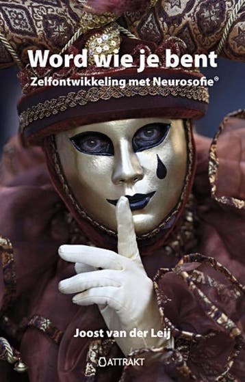 Word wie je bent - Joost van der Leij 9789460510489, Boeken, Verzenden, Zo goed als nieuw, Joost van der Leij