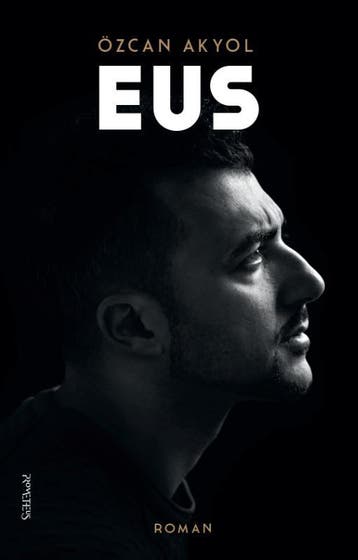 Eus - Özcan Akyol 9789044644579, Verzenden, Gelezen, Özcan Akyol